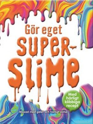 cover image of Gör eget superslime